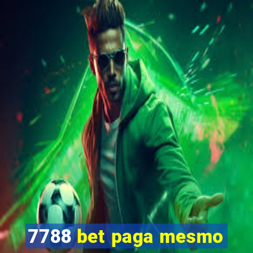 7788 bet paga mesmo